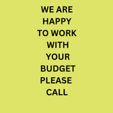 Call the shop directly with your budget amount.